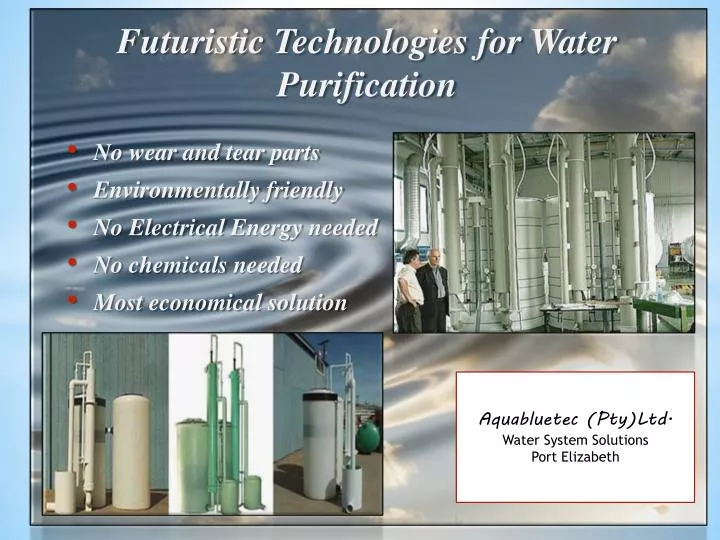 futuristic technologies for water purification