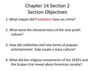 Chapter 14 Section 2 Section Objectives