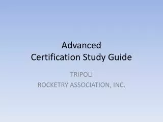 Advanced Certification Study Guide