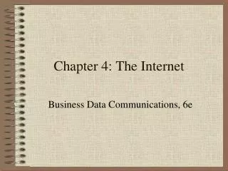 Chapter 4: The Internet