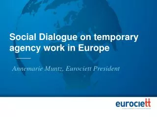 Social Dialogue on temporary agency work in Europe