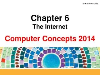 Chapter 6 The Internet