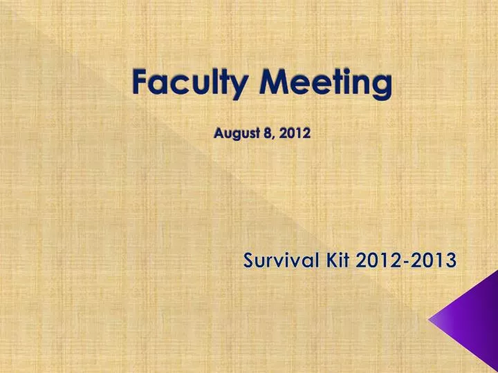 faculty meeting august 8 2012