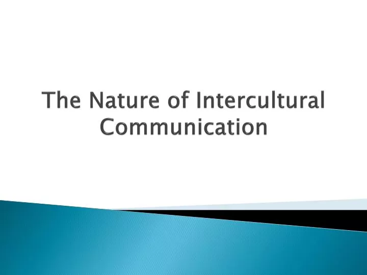 the nature of intercultural communication