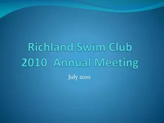 Richland Swim Club 2010 Annual Meeting