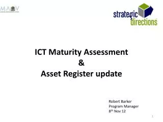 ICT Maturity Assessment &amp; Asset Register update