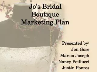 Jo’s Bridal Boutique Marketing Plan