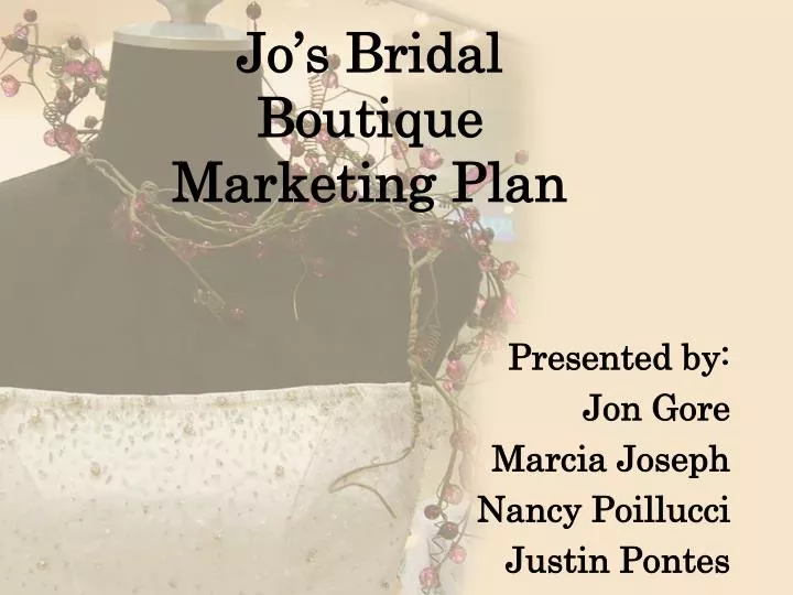 jo s bridal boutique marketing plan