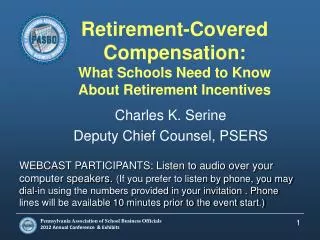 Retirement-Covered Compensation: What Schools Need to Know About Retirement Incentives