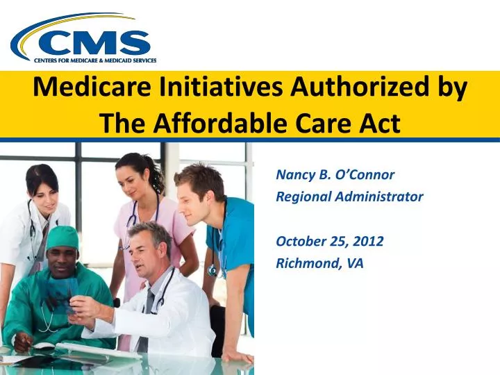 medicare initiatives authorized by the affordable care act