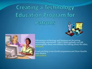 Creating a Technology Education Program for Patrons