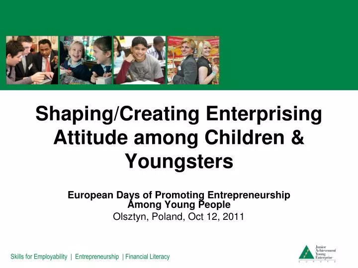 shaping creating enterprising a ttitude among children youngsters