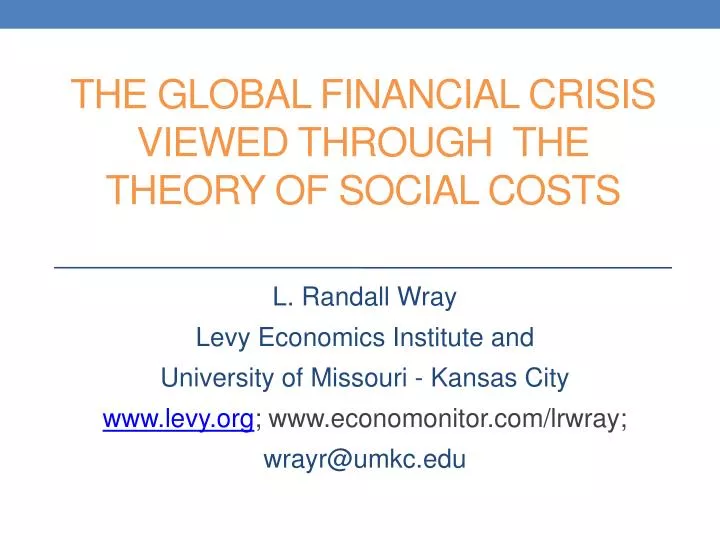 the global financial crisis viewed through the theory of social costs