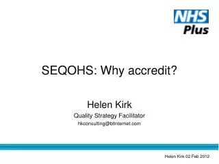 SEQOHS: Why accredit?