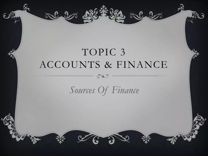 topic 3 accounts finance