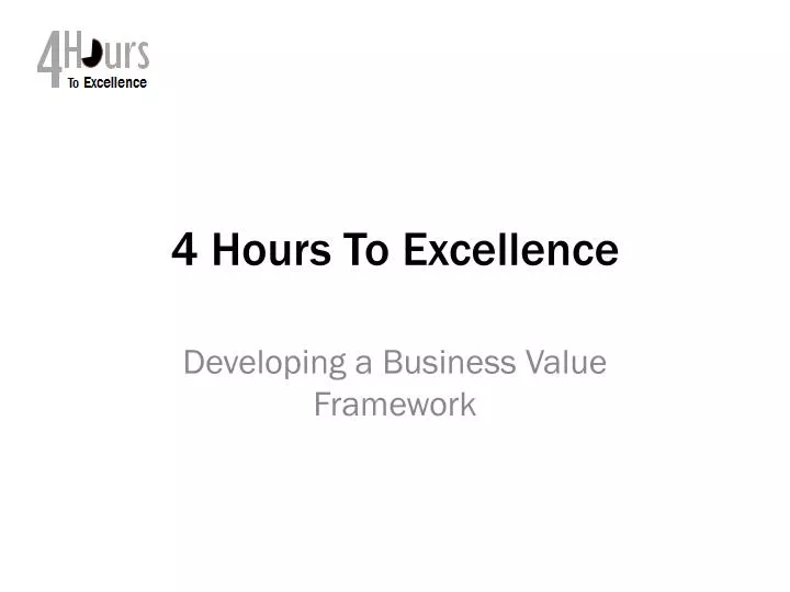 4 hours to excellence