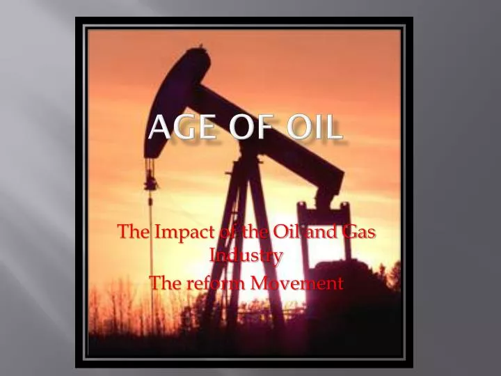 age of oil