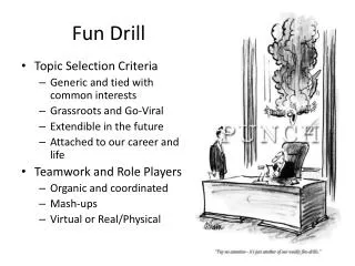 Fun Drill