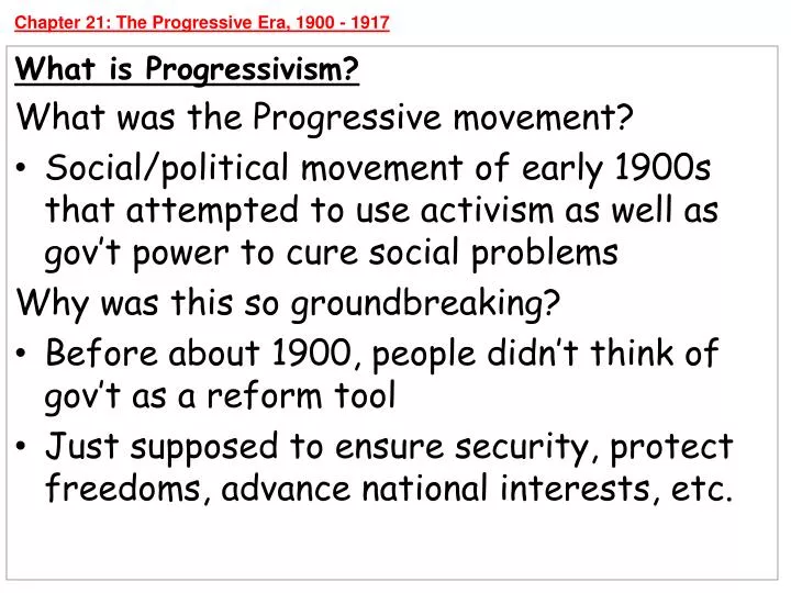 chapter 21 the progressive era 1900 1917