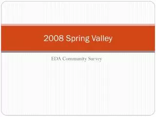 2008 Spring Valley