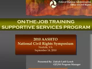 2010 AASHTO National Civil Rights Symposium Norfolk, VA September 14, 2010