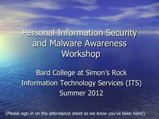 Personal Information Security and Malware Awareness Workshop