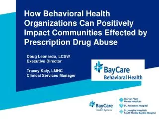 How Behavioral Health Organizations Can Positively Impact Communities Effected by Prescription Drug Abuse