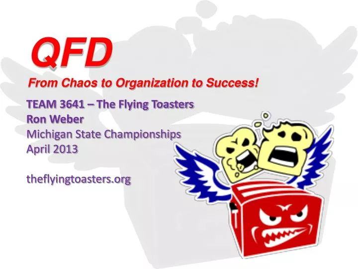 qfd from chaos to organization to success