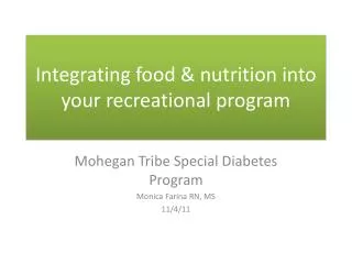 Integrating food &amp; nutrition into your recreational program