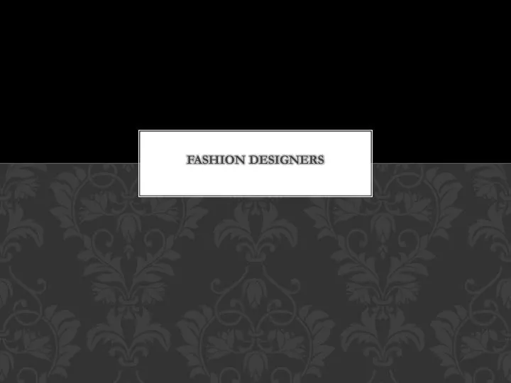 fashion designers