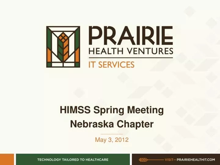 himss spring meeting nebraska chapter may 3 2012
