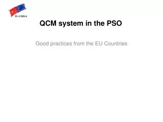QCM system in the PSO
