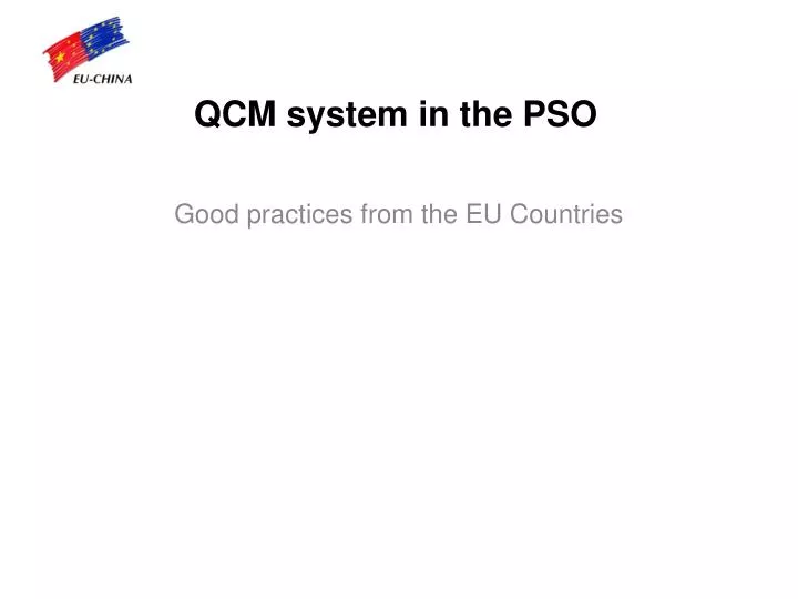 qcm system in the pso