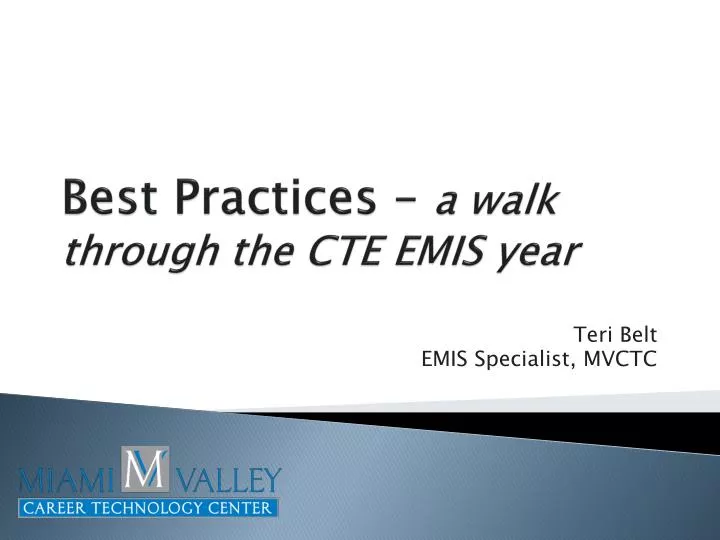 best practices a walk through the cte emis year
