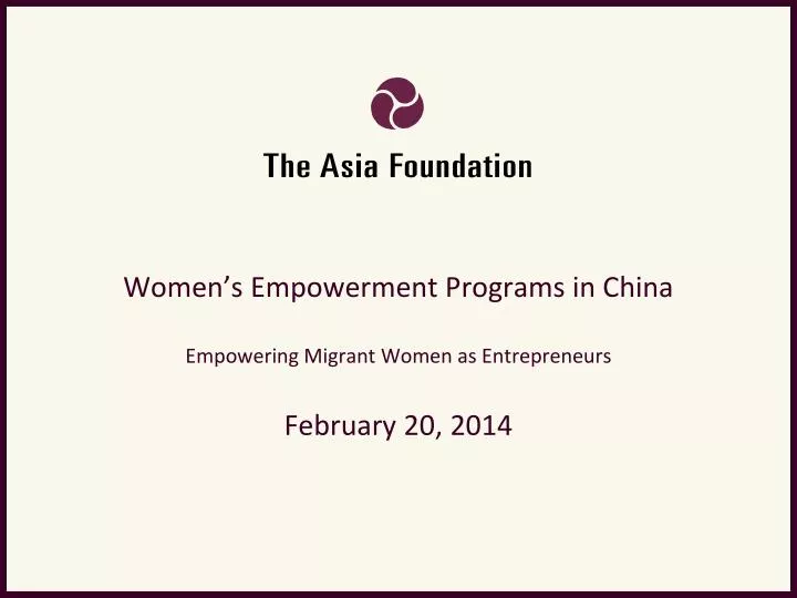 women s empowerment programs in china empowering migrant women as entrepreneurs february 20 2014