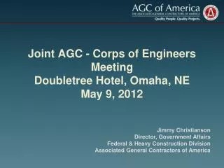 Joint AGC - Corps of Engineers Meeting Doubletree Hotel, Omaha, NE May 9, 2012