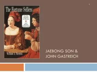 Jaebong Son &amp; John gastreich