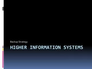 Higher Information Systems