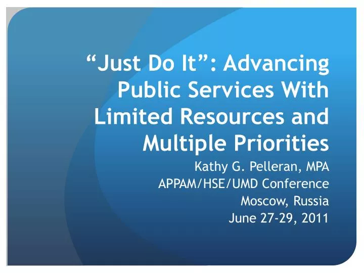 just do it advancing public services with limited resources and multiple priorities