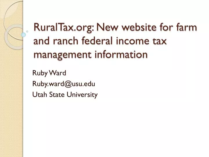ruraltax org new website for farm and ranch federal income tax management information