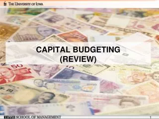 CAPITAL BUDGETING (REVIEW)