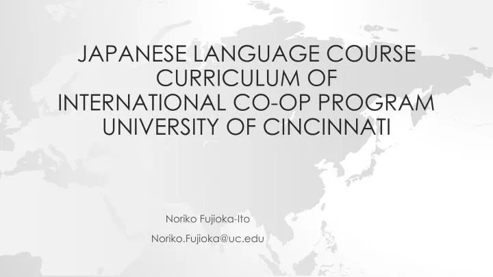 japanese language course curriculum of international co op program university of cincinnati