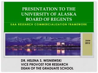 Presentation to the University of Alaska Board of Regents