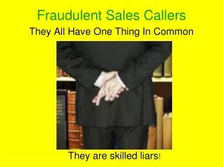 Fraudulent Sales Callers