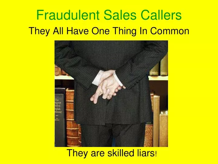 fraudulent sales callers