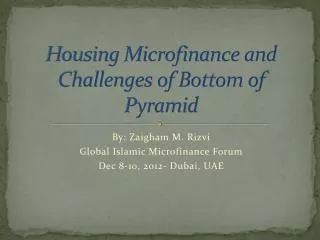 Housing Microfinance and Challenges of Bottom of Pyramid