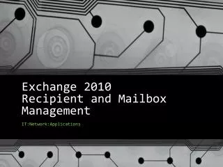 Exchange 2010 Recipient and Mailbox Management