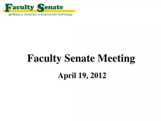 Faculty Senate Meeting April 19, 2012
