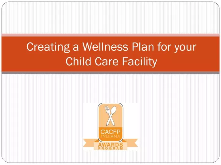creating a wellness plan for your child care facility