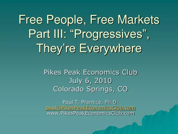 free people free markets part iii progressives they re everywhere